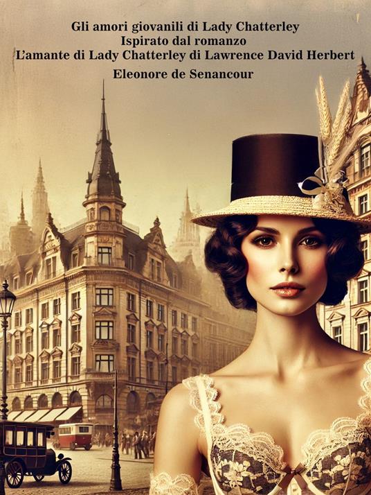 Gli amori giovanili di Lady Chatterley - Eleonore de Senancour - ebook