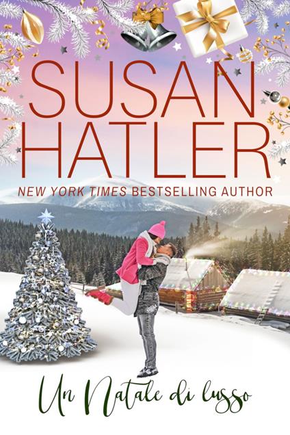 Un Natale di lusso - Susan Hatler - ebook