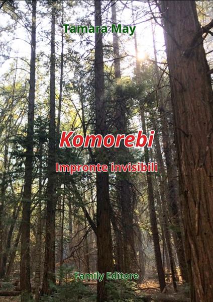 Komorebi - Tamara May - ebook