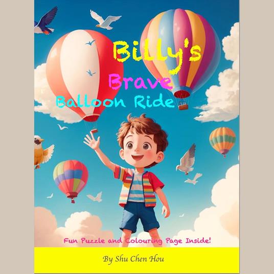 Billy's Brave Balloon Ride: A Courageous Bedtime Story Audiobook