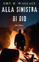 ALLA SINISTRA DI DIO