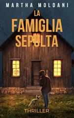 LA FAMIGLIA SEPOLTA