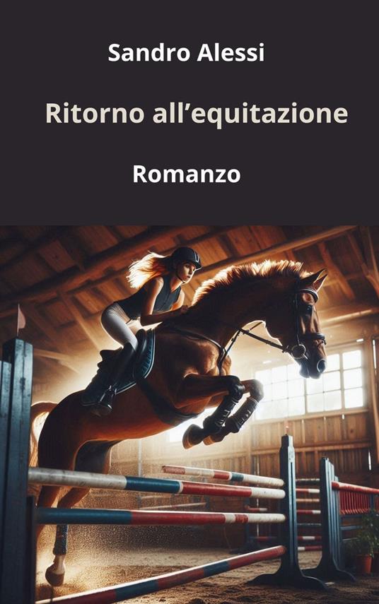Ritorno all’equitazione - Sandro Alessi - ebook