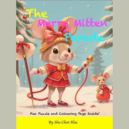 The Merry Mitten Parade: A Festive Bedtime Story Audiobook