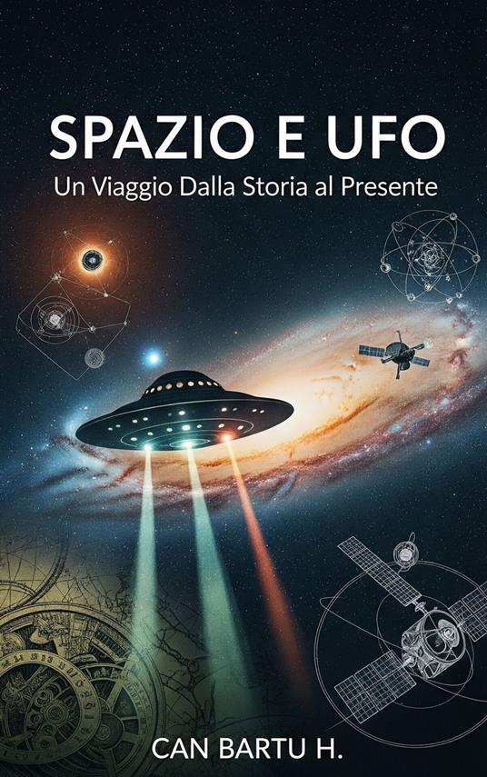Spazio e UFO - CAN BARTU H. - ebook
