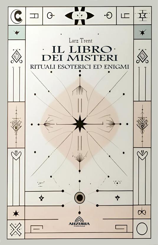 Il Libro dei Misteri - Luiz Santos,Larz Trent - ebook