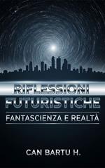 Riflessioni Futuristiche