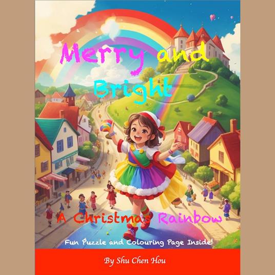 Merry and Bright: A Christmas Rainbow Bedtime Story Audiobook