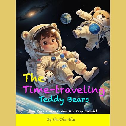 The Time-Traveling Teddy Bears: A Magical Bedtime Story Audiobook