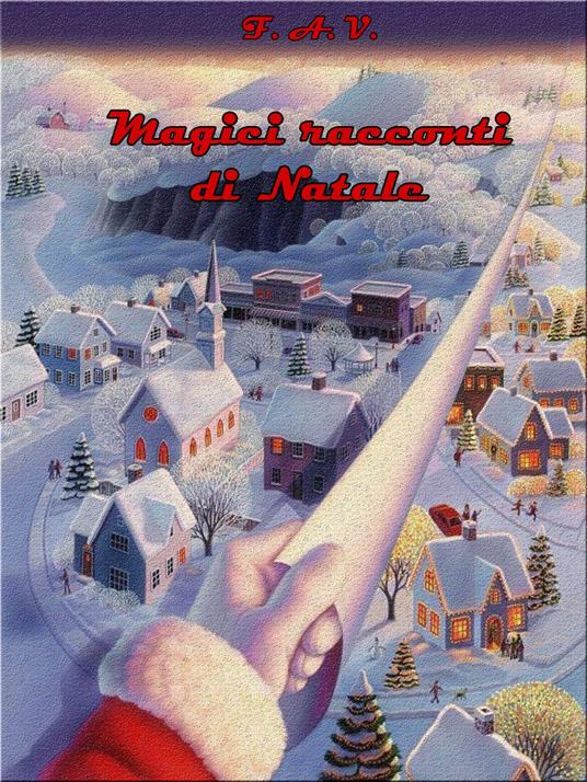 Magici racconti di Natale - F. A. V. - ebook