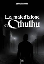 La maledizione di Chtulhu