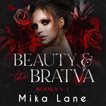 Beauty & the Bratva Audiobooks 1-3: Cruel Promise, Brutal Ruin, Vicious Revenge