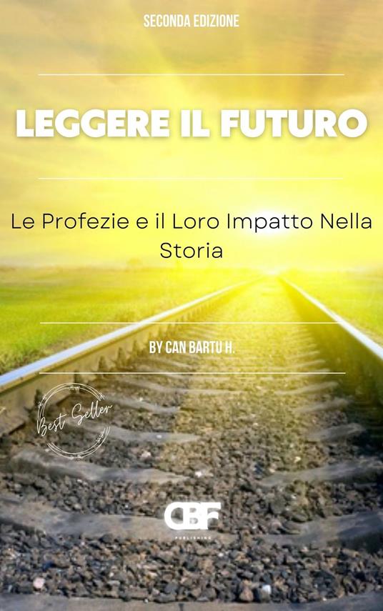 Leggere il Futuro - CAN BARTU H. - ebook