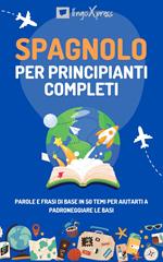 Spagnolo per principianti completi