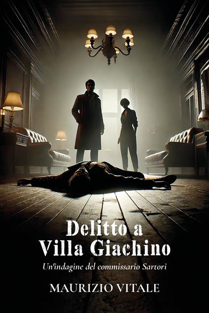 Delitto a Villa Giachino - Maurizio Vitale - ebook
