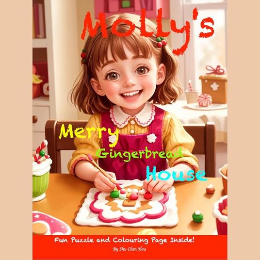 Molly's Merry Gingerbread House: A Sweet Bedtime Story Audiobook