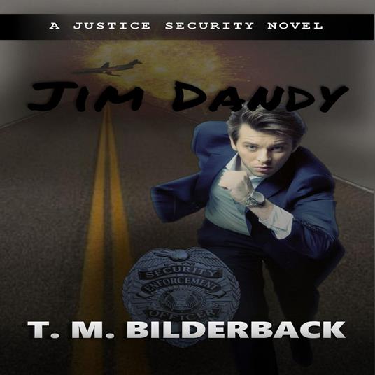 Jim Dandy - A Justice Security Novel