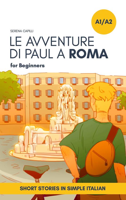 Le Avventure di Paul a Roma - Serena Capilli - ebook