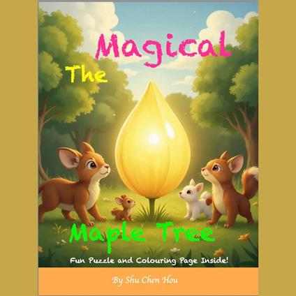 The Magical Maple Tree: A Bedtime Story Audiobook About Change and Growth