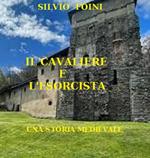 IL CAVALIERE E L'ESORCISTA