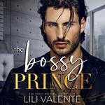 The Bossy Prince