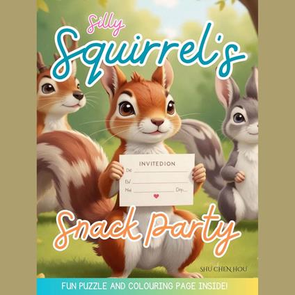 Silly Squirrel's Super Snack Party: A Fun Bedtime Story Audiobook