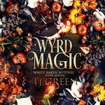 Wyrd Magic