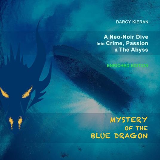 Mystery of The Blue Dragon (Enriched Edition)