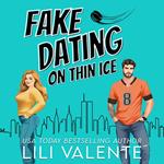 Fake Dating on Thin Ice