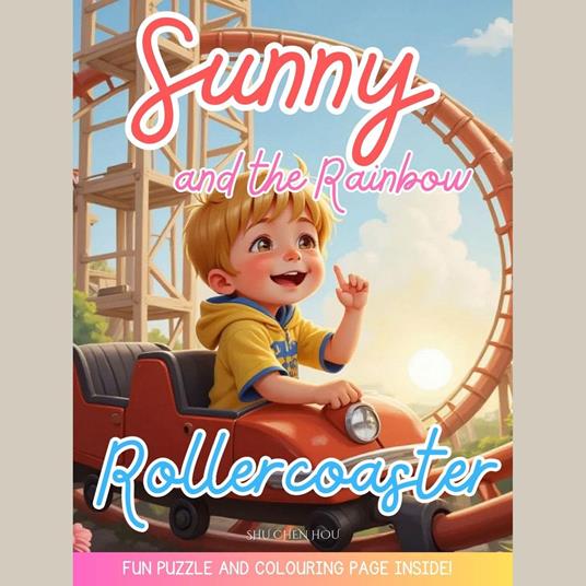 Sunny and the Rainbow Rollercoaster: A Uplifting Bedtime Story Audiobook for Kids