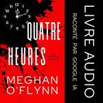 Quatre Heures