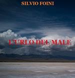 L'URLO DEL MALE