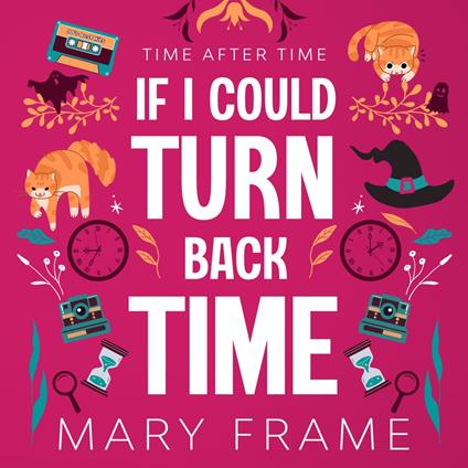 If I Could Turn Back time