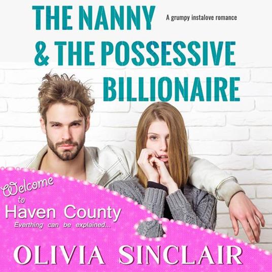 The Nanny and the Possessive Billionaire
