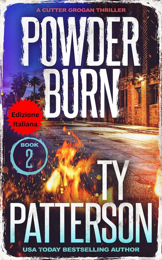 Powder Burn - Ty Patterson - ebook