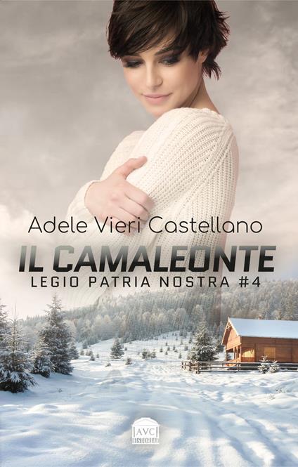 Il Camaleonte - Adele Vieri Castellano - ebook