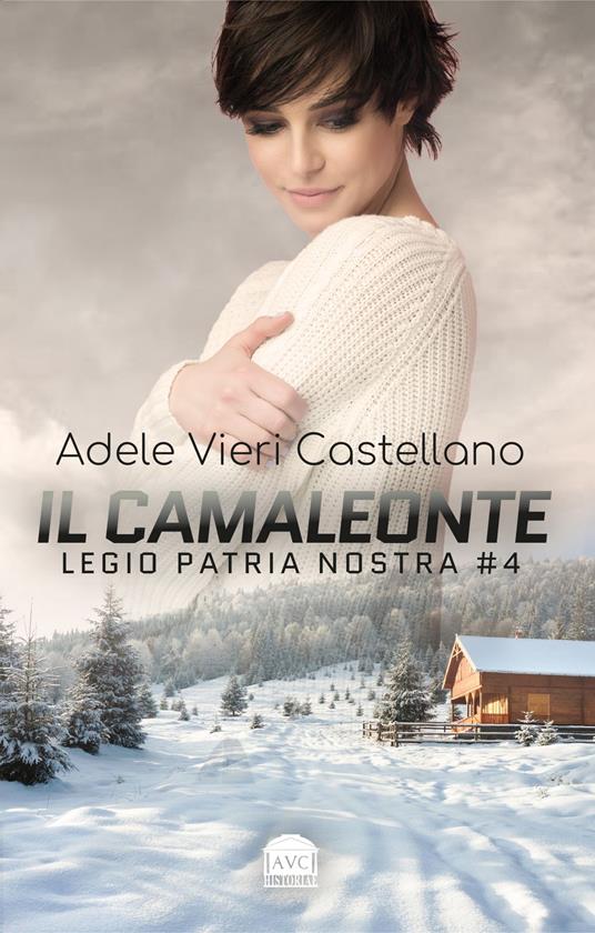 Il Camaleonte - Adele Vieri Castellano - ebook