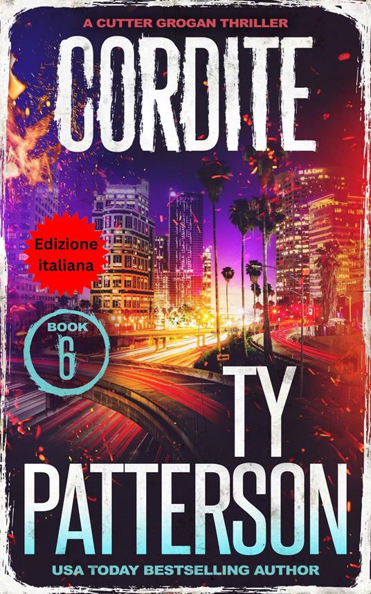 Cordite - Ty Patterson - ebook