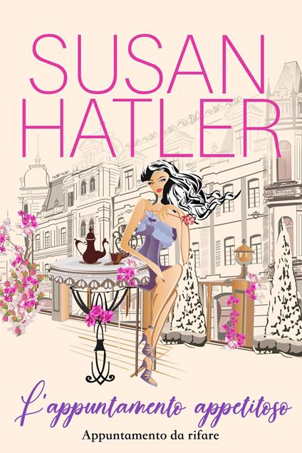 L’appuntamento appetitoso - Susan Hatler - ebook