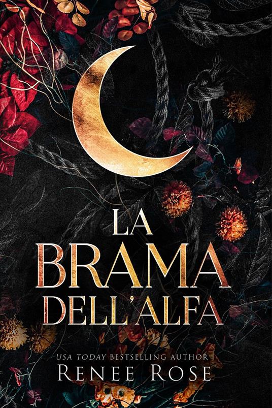La brama dell’Alfa - Renee Rose - ebook