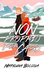 Non proprio per caso
