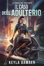 Il Caso dell'Adulterio