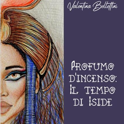 Profumo d'Incenso: Il Tempo di Iside