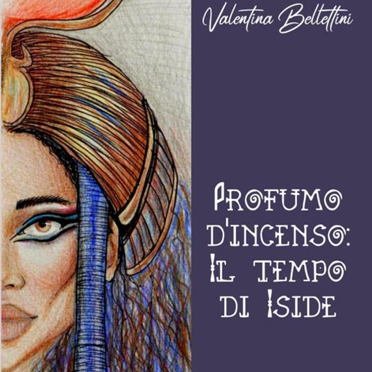Profumo d'Incenso: Il Tempo di Iside