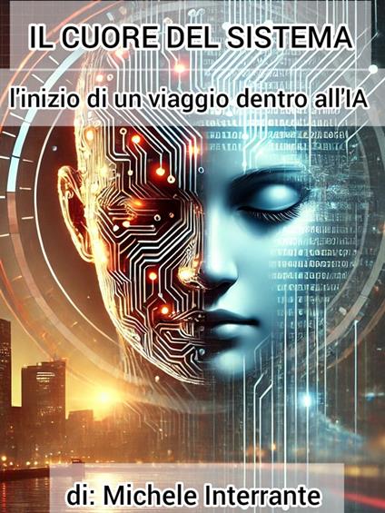 Il Cuore Del Sistema - Michele Interrante - ebook