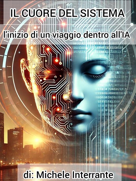 Il Cuore Del Sistema - Michele Interrante - ebook