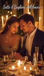 Sotto il Bagliore dell'Amore