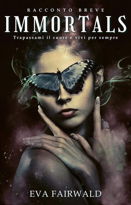 IMMORTALS - Eva Fairwald - ebook