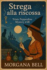 Strega alla riscossa