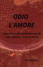 ODIO L'AMORE